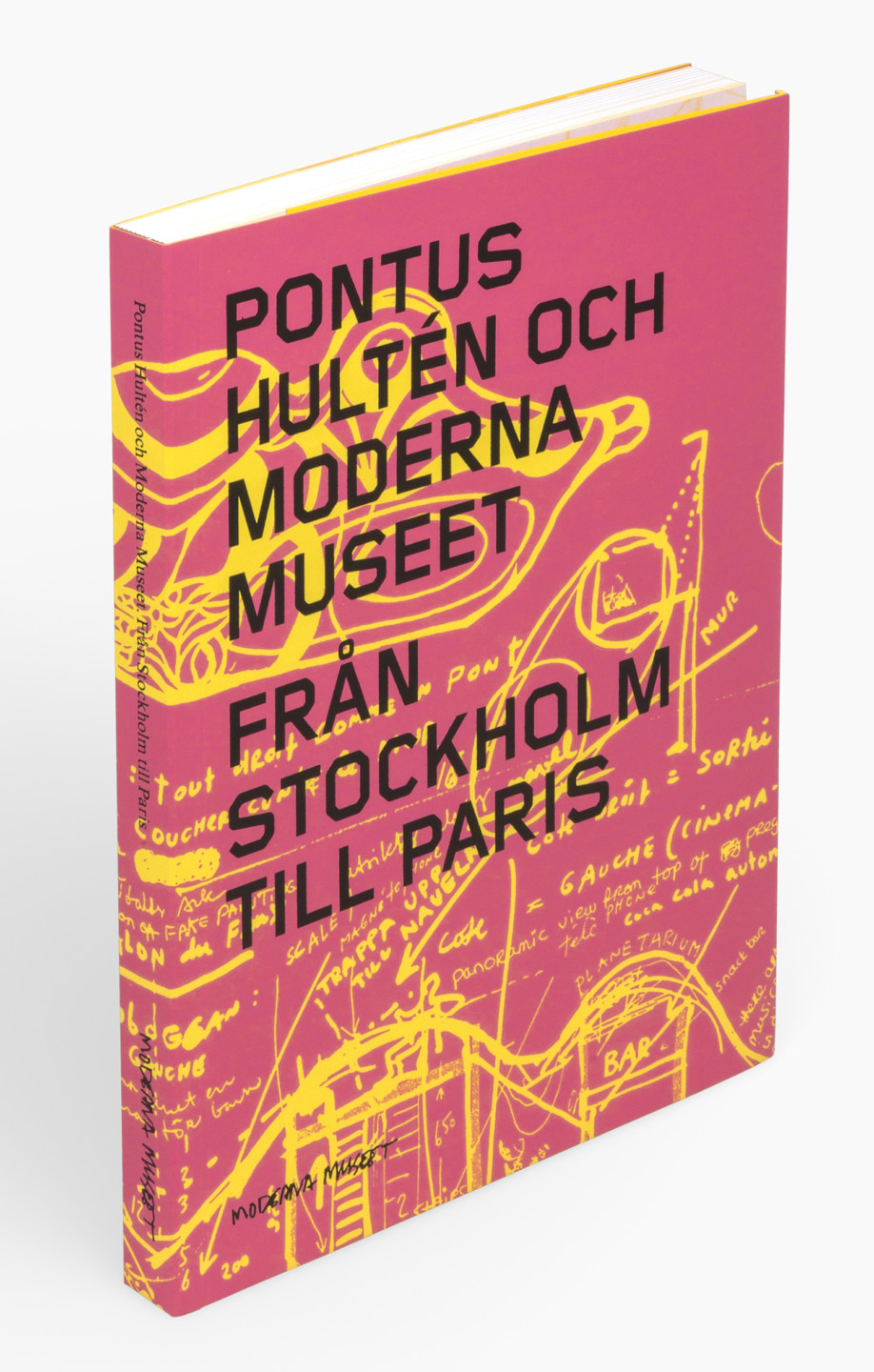 Bokomslag: Pontus Hultén och Moderna Museet. Från Stockholm till Paris.